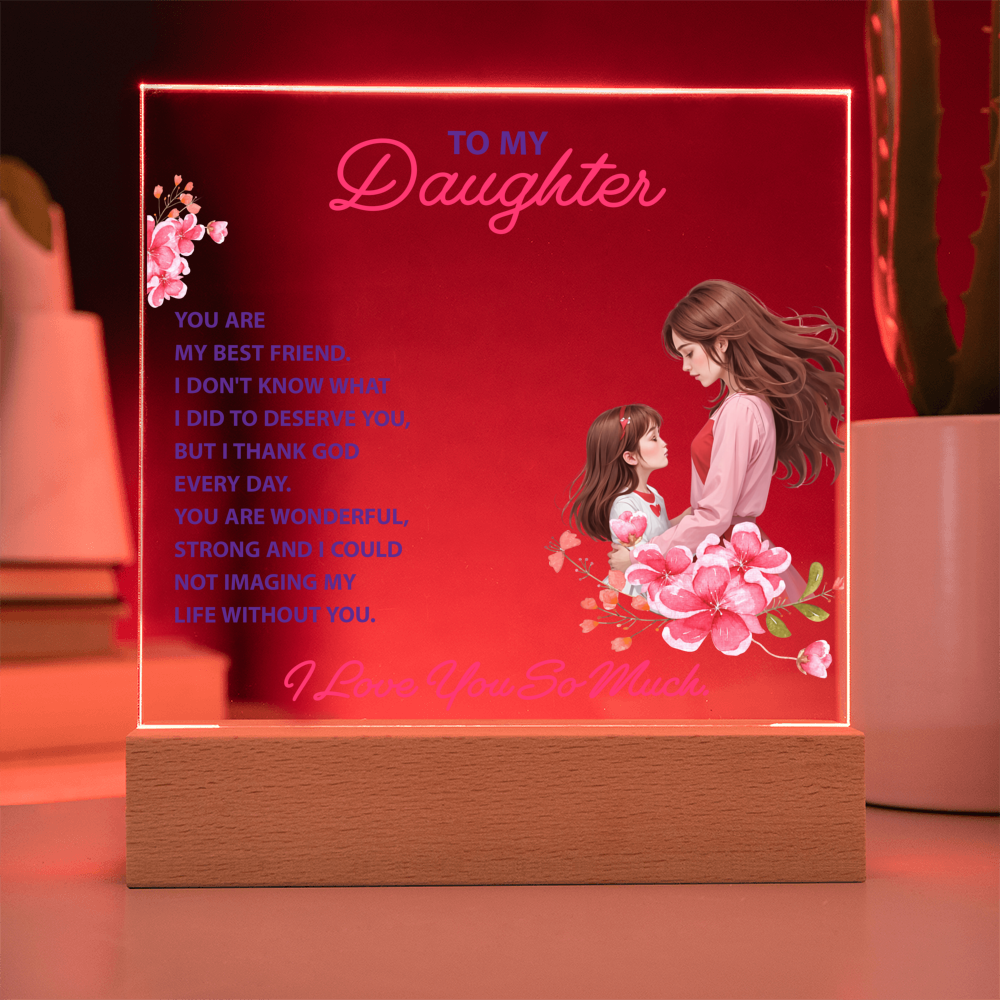 Keepsake Acrylic Bundle - To my daughter, you are my best friend